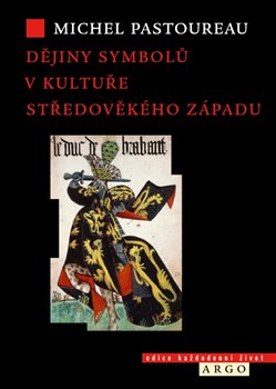 D�jiny symbol� v kultu�e st�edov�k�ho Z�padu