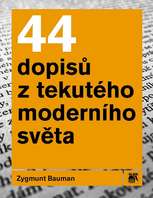 44 dopis� z tekut�ho modern�ho sv�ta