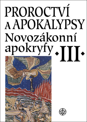 Proroctv� a Apokalypsy III.