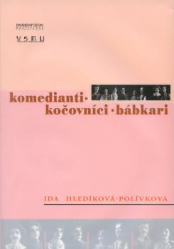 Komedianti - Ko�ovn�ci - B�bkari