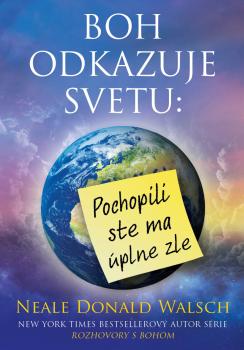 Boh odkazuje svetu Pochopili ste ma..zle