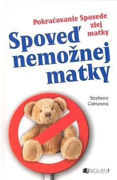 Spove� nemo�nej matky