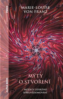 M�ty o stvo�en� ALPHA BOOK