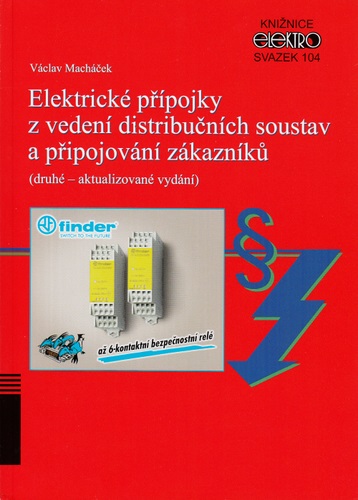 Elektrick� p��pojky z veden� distribu�n�ch soustav a p�ipojov�n� z�kazn�k�
