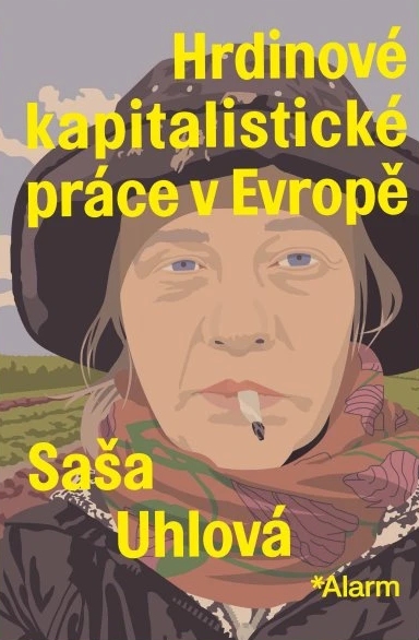 Hrdinov� kapitalistick� pr�ce v Evrop�