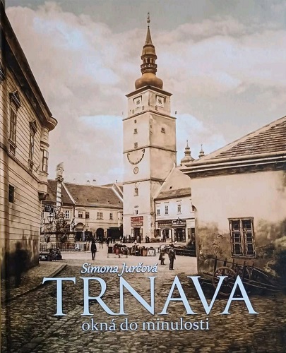 Trnava - okn� do minulosti