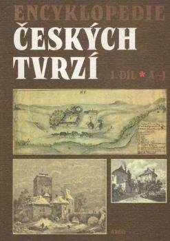 Encyklopedie �esk�ch tvrz� I. (A-J)