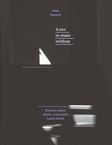 A noc se stane sv�tlem