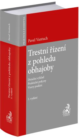 Trestn� ��zen� z pohledu obhajoby. 3. vyd�n�