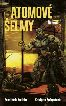 Atomov� �elmy: Ar�na