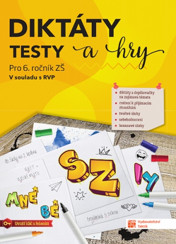 Dikt�ty, testy a hry 6