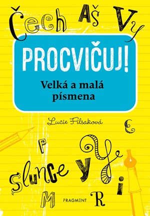 Procvi�uj - Velk� a mal� p�smena