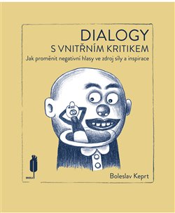 Dialogy s vnit�n�m kritikem