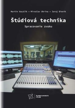 �T�DIOV� TECHNIKA. SPRACOVANIE ZVUKU.