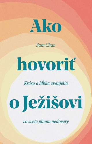 Ako hovori� o Je�i�ovi