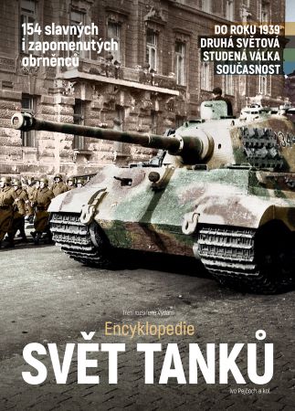 Sv�t tank� � t�et� roz���en� vyd�n� (Encyklopedie)