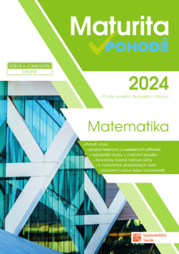 Maturita v pohod� 2024 Matematika