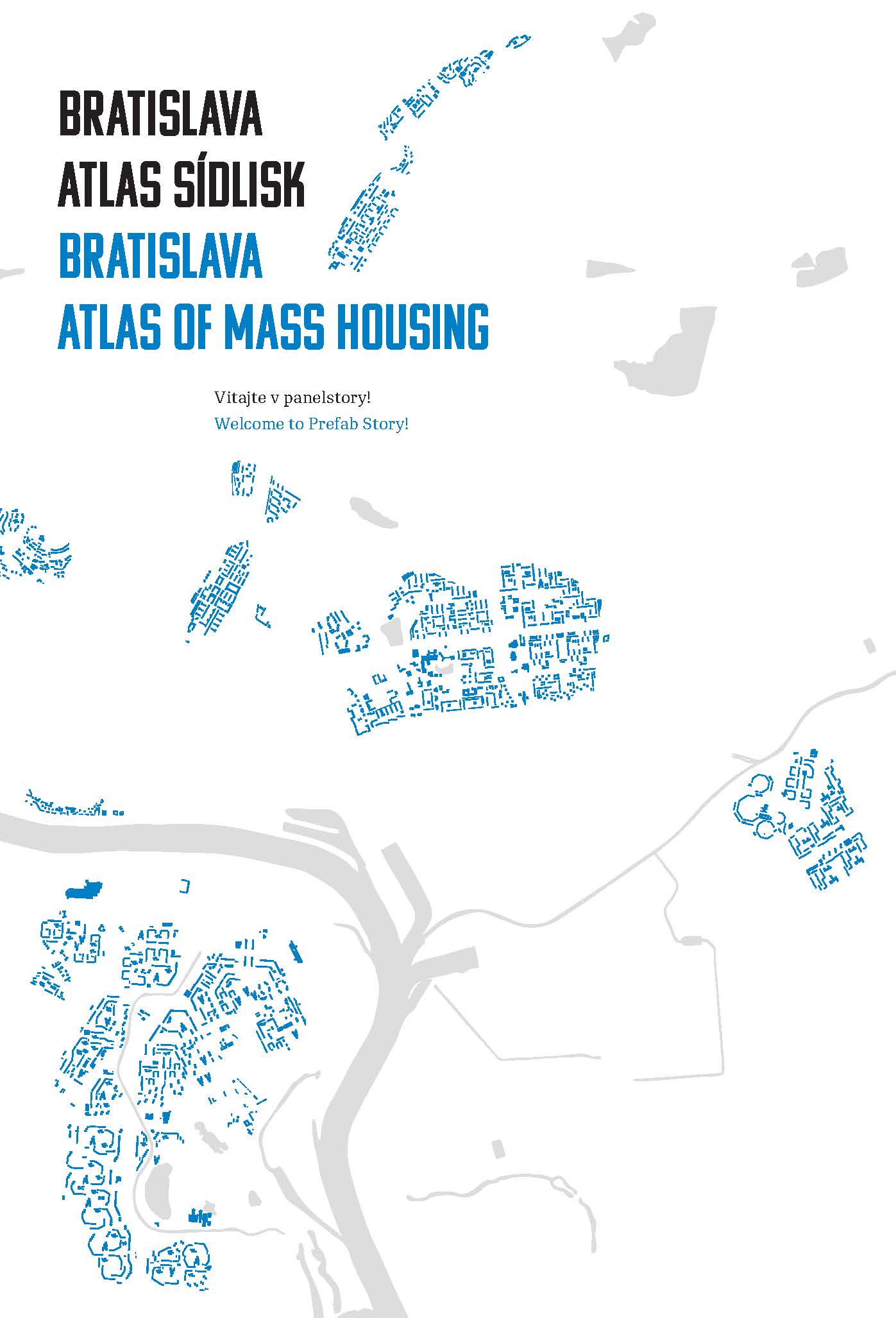 Bratislava: atlas s�dlisk, 1950 - 1995 / Bratislava: Atlas of Mass Housing, 1950 - 1995