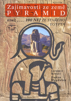 Zaj�mavosti ze zem� pyramid