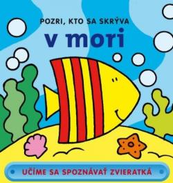 Pozri, kto sa skr�va v mori