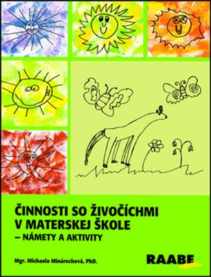 �innosti so �ivo��chmi v materskej �kole
