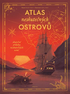 Atlas neskute�n�ch ostrov�
