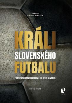 Kr�li slovensk�ho futbalu