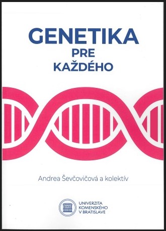 Genetika pre ka�d�ho