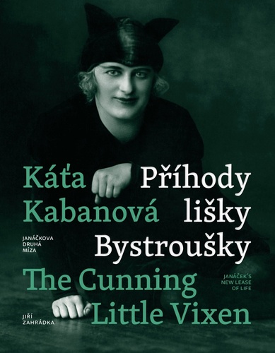 K�a Kabanov� a P��hody li�ky Bystrou�ky/K�a Kabanov� and The Cunning Little Vixen