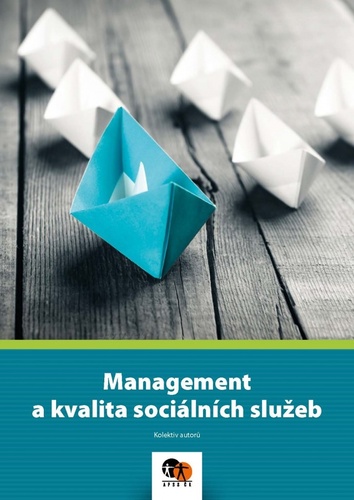 Management a kvalita soci�ln�ch slu�eb