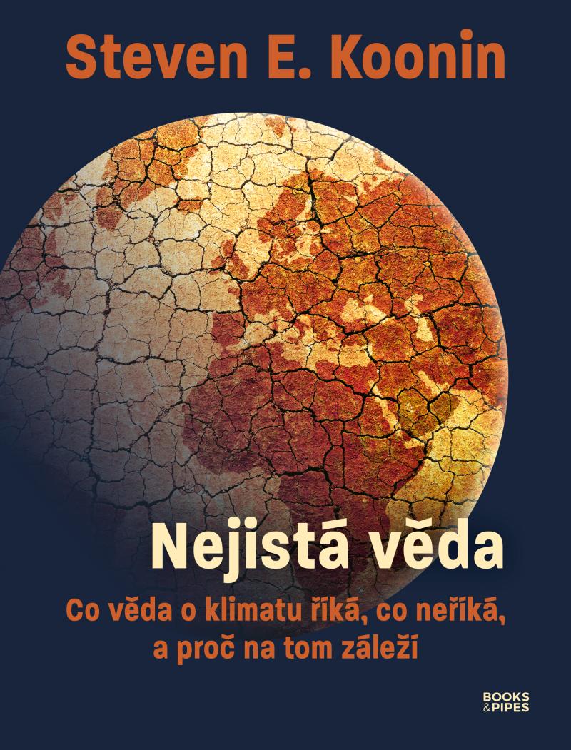 Nejist� v�da