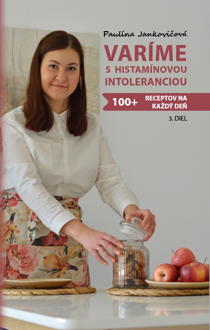 Var�me s histam�novou intoleranciou 3.diel