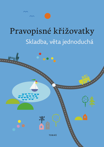 Pravopisn� k�i�ovatky Skladba, v�ta jedn