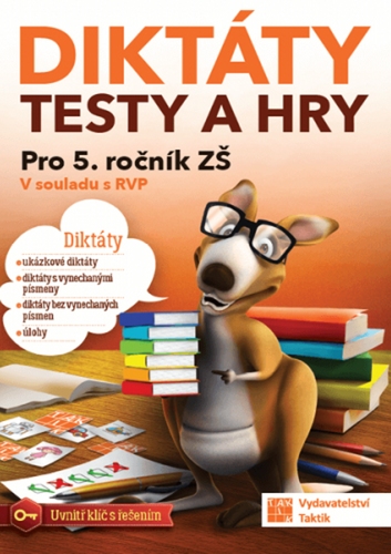 Dikt�ty, testy a hry 5