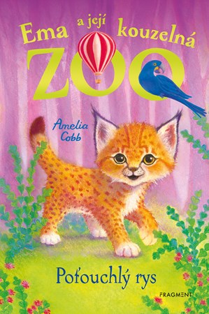 Ema a jej� kouzeln� zoo - Po�ouchl� rys