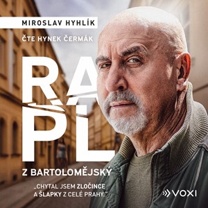 Rapl z Bartolom�jsk� (audiokniha)