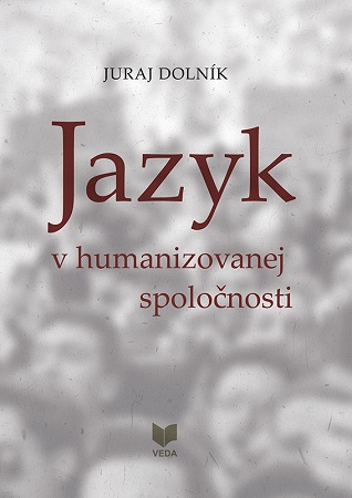 Jazyk v humanizovanej spolo�nosti