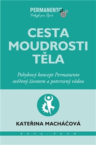 Cesta moudrosti t�la