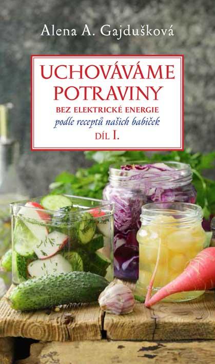 Uchov�v�me potraviny bez elektrick� energie I.