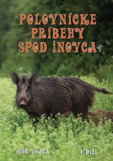 Po�ovn�cke pr�behy spod Inovca 1.diel