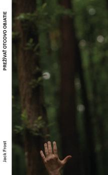 Pre��va� otcovo objatie