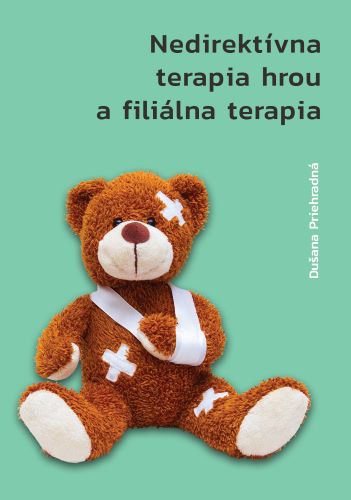 Nedirekt�vna terapia hrou a fili�lna terapia