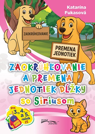 Zaokr�h�ovanie a premena jednotiek d�ky