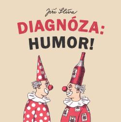 Diagn�za: Humor!