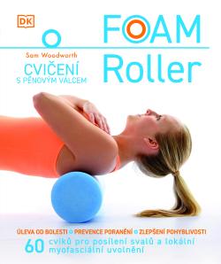 FOAM ROLLER Cvi�en� s p�nov�m v�lcem