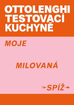 Ottolenghi Testovac� kuchyn�: Moje milovan� sp�
