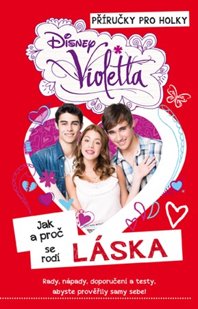 Violetta - P��ru�ky pro holky - Jak a pro� se rod� p��telstv�