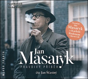 Jan Masaryk - pravdiv� p��b�h (audiokniha)