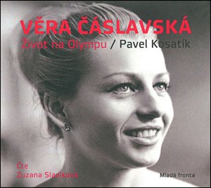 V�ra ��slavsk� - �ivot na Olympu (audiokniha)