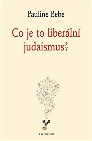 Co je to liber�ln� judaismus?